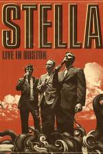 Watch Stella: Live In Boston 123MoviesFree