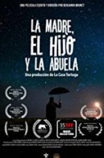 Watch The Mother the Son and the Grandmother 123MoviesFree