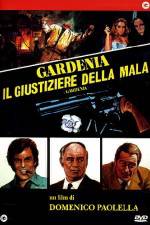 Watch Gardenia il giustiziere della mala 123MoviesFree