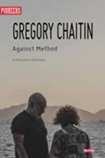 Watch Gregory and Virginia Chaitin: Against Method 123MoviesFree