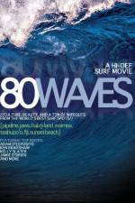 Watch 80 Waves 123MoviesFree