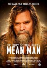 Watch Mean Man: The Story of Chris Holmes 123MoviesFree