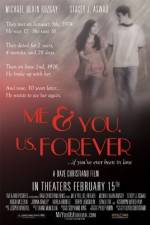 Watch Me & You Us Forever 123MoviesFree