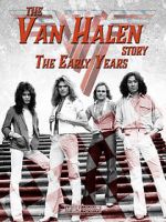 Watch The Van Halen Story: The Early Years 123MoviesFree