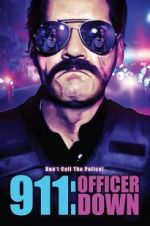Watch 911: Officer Down 123MoviesFree