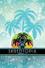 Watch Shredtopia 123MoviesFree