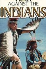 Watch War Against the Indians 123MoviesFree