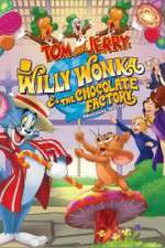 Watch Tom and Jerry: Willy Wonka and the Chocolate Factory 123MoviesFree