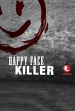 Watch Happy Face Killer 123MoviesFree