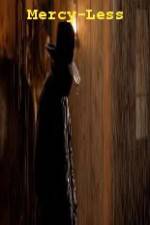 Watch Mercy-Less 123MoviesFree