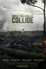 Watch When Two Worlds Collide 123MoviesFree