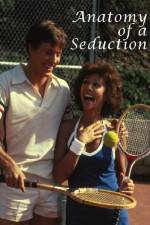 Watch Anatomy of a Seduction 123MoviesFree