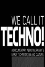 Watch We Call It Techno 123MoviesFree
