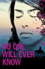 Watch No One Will Ever Know 123MoviesFree