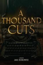 Watch A Thousand Cuts 123MoviesFree