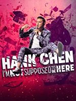 Watch Hank Chen: I\'m Not Supposed to Be Here (TV Special 2023) 123MoviesFree