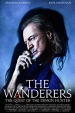 Watch The Wanderers: The Quest of The Demon Hunter 123MoviesFree