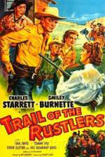 Watch Trail of the Rustlers 123MoviesFree