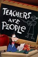Watch Teachers Are People 123MoviesFree