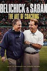 Watch Belichick & Saban: The Art of Coaching 123MoviesFree