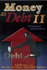 Watch Money as Debt II Promises Unleashed 123MoviesFree
