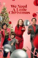 Watch We Need a Little Christmas 123MoviesFree