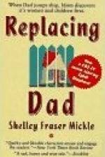 Watch Replacing Dad 123MoviesFree