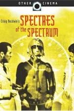 Watch Spectres of the Spectrum 123MoviesFree