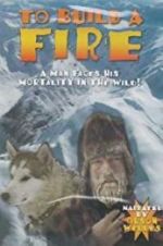 Watch To Build a Fire 123MoviesFree