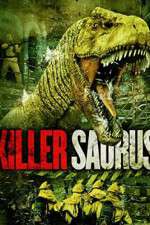Watch KillerSaurus 123MoviesFree