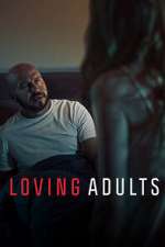 Watch Loving Adults 123MoviesFree
