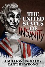 Watch The United States of Insanity 123MoviesFree
