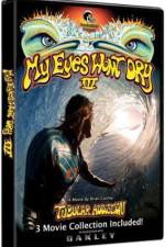 Watch My Eyes Won't Dry 3 123MoviesFree