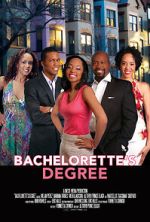 Watch Bachelorette\'s Degree 123MoviesFree