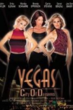 Watch Vegas, City of Dreams 123MoviesFree