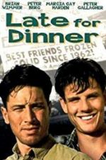 Watch Late for Dinner 123MoviesFree