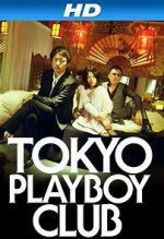 Watch Tokyo Playboy Club 123MoviesFree