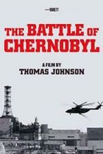 Watch The Battle of Chernobyl 123MoviesFree