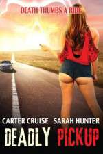 Watch Deadly Pickup 123MoviesFree