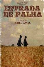 Watch Estrada de Palha 123MoviesFree