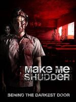 Watch Make Me Shudder 123MoviesFree