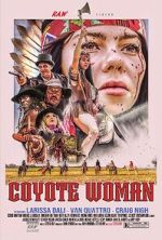 Watch Coyote Woman 123MoviesFree
