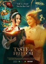 Watch The Taste of Freedom 123MoviesFree