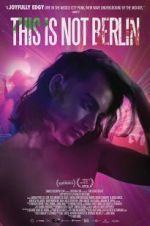 Watch This Is Not Berlin 123MoviesFree