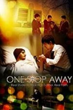 Watch One Stop Away 123MoviesFree