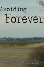 Watch Avoiding Forever 123MoviesFree