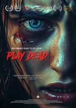 Watch Play Dead 123MoviesFree