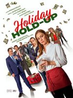 Watch Holiday Hold-Up 123MoviesFree