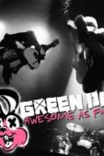 Watch Green Day Awesome As F**K 123MoviesFree