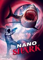 Watch Nanoshark 123MoviesFree